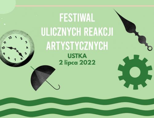 Festiwal Ulicznych Reakcji Artystycznych Ustka 2022