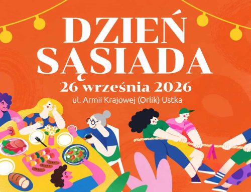 Dzień Sąsiada w Ustce. Spotkajmy się na Orliku!